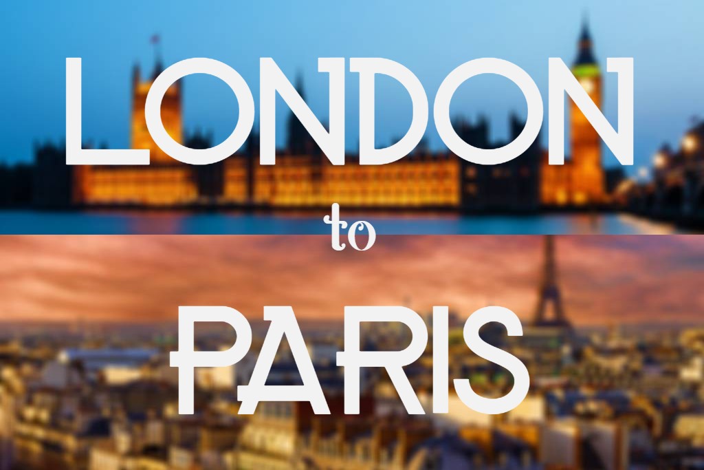 How to Travel from London to Paris